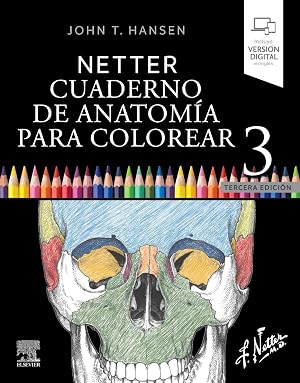 Netter. Cuaderno de anatom&iacute;a para colorear 3&ordf; edici&oacute;n