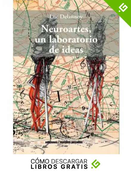 Neuroartes, un laboratorio de ideas