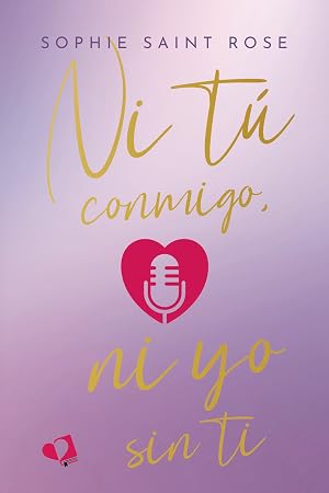 Ni t&uacute; conmigo, ni yo sin ti.