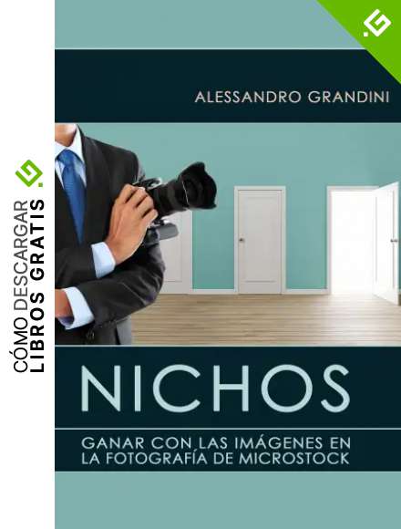 NICHOS: Ganar con las im&aacute;genes en la fotograf&iacute;a de microstock