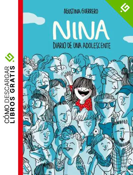 Nina. Diario de una adolescente (Libros ilustrados)