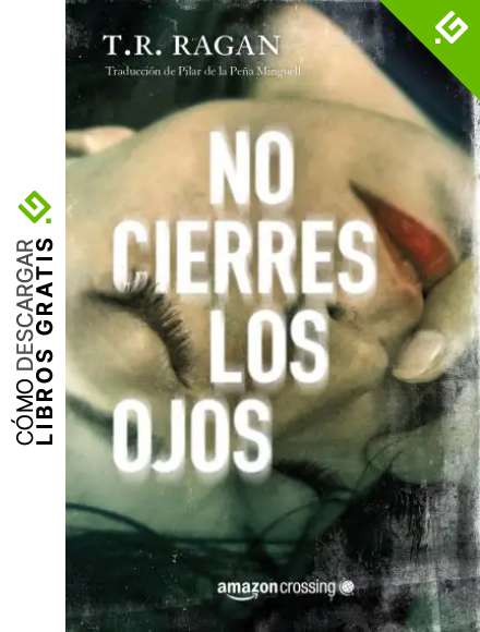 No cierres los ojos (Lizzy Gardner n&ordm; 1)