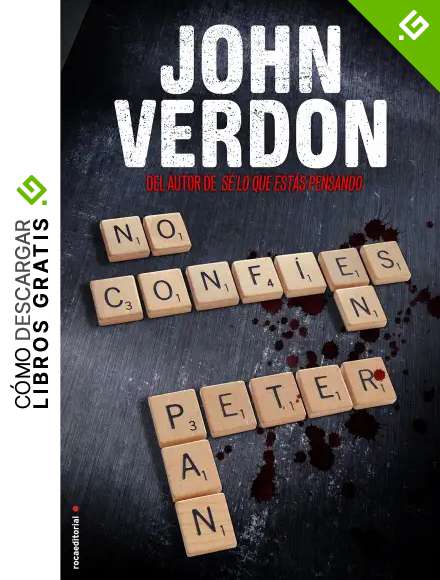 No conf&iacute;es en Peter Pan (David Gurney n&ordm; 4)