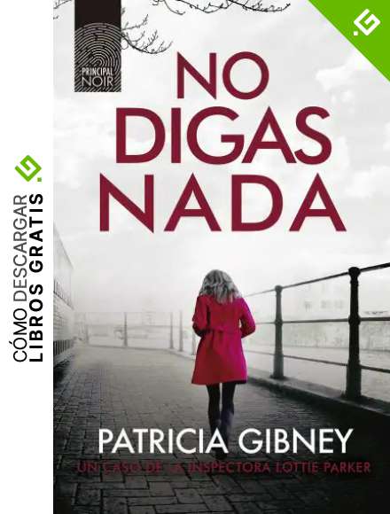 No digas nada (Lottie Parker n&ordm; 5)