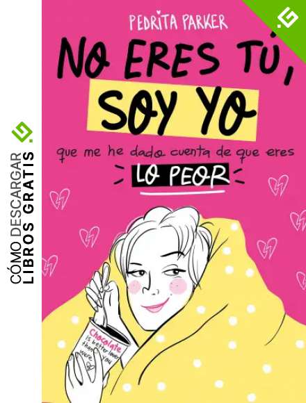 No eres t&uacute;, soy yo: que me acabo de dar cuenta de que eres lo peor (Ilustraci&oacute;n)