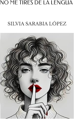 NO ME TIRES DE LA LENGUA