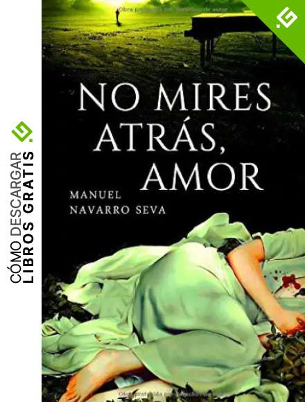 No mires atr&aacute;s, amor