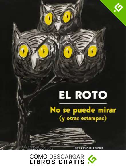 No se puede mirar: (y otras estampas) (Reservoir Gr&aacute;fica)
