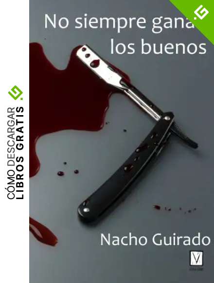No siempre ganan los buenos (Serie Asturias negra n&ordm; 1)