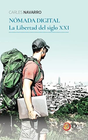 N&oacute;mada Digital: La Libertad del S. XXI