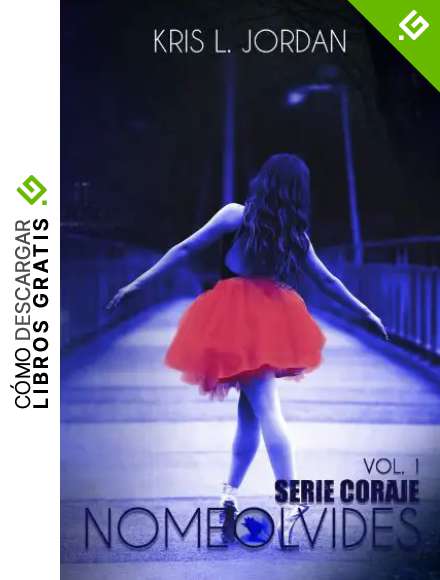 Nomeolvides (Coraje n&ordm; 1)