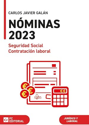 N&oacute;minas, Seguridad Social y Contrataci&oacute;n Laboral 2023 (SIN COLECCION)