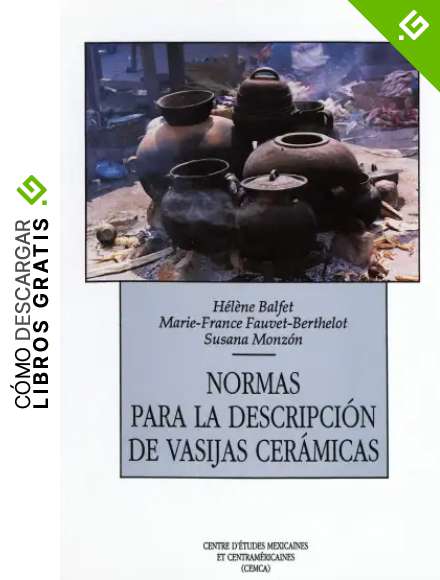 Normas para la descripci&oacute;n de vasijas cer&aacute;micas