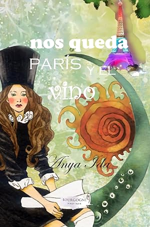 Nos Queda Par&iacute;s y el Vino (Mira Hacia el Cielo n&ordm; 2)