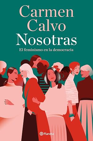 Nosotras: El feminismo en la democracia (No Ficci&oacute;n)