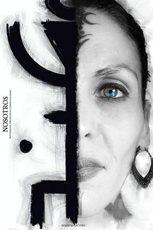 NOSOTROS: Sentimientos, pensamientos y s&iacute;mbolos de poder