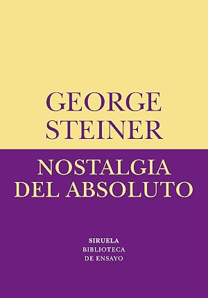 Nostalgia del absoluto: 12 (Biblioteca de Ensayo / Serie menor)