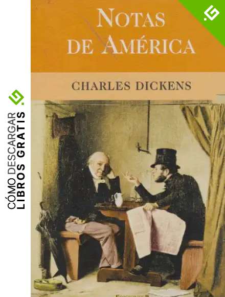 Notas de Am&eacute;rica (Biblioteca Grandes Viajeros)