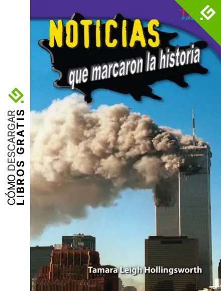 Noticias que marcaron la historia (Unforgettable News Reports) (TIME FOR KIDS&reg; Nonfiction Readers)