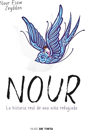 Nour: La historia real de una ni&ntilde;a refugiada