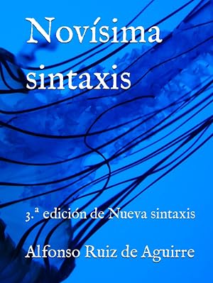 Nov&iacute;sima sintaxis: 3.&ordf; edici&oacute;n de Nueva sintaxis