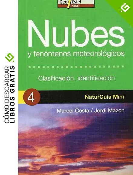 Nubes y fen&oacute;menos meteorol&oacute;gicos: Clasificaci&oacute;n, identificaci&oacute;n (Naturgu&iacute;a Mini)