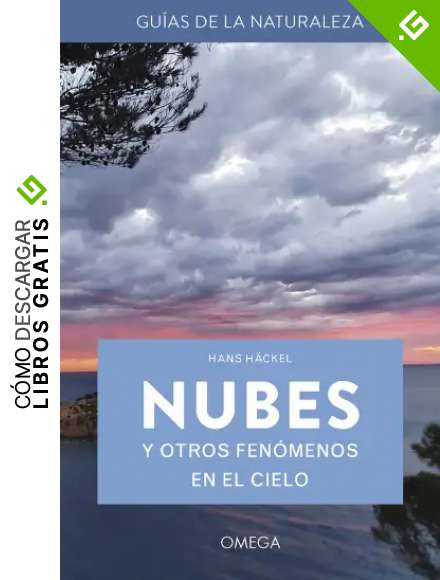 Nubes y otros fen&oacute;menos en el cielo: GU&Iacute;AS DE LA NATURALEZA: 20 (GUIAS DEL NATURALISTA)