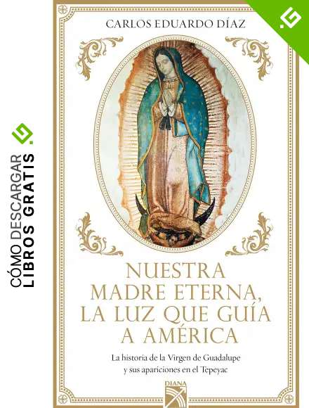 Nuestra Madre Eterna, la luz que gu&iacute;a a Am&eacute;rica (Historia)