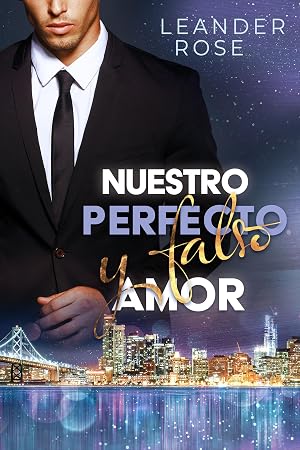 Nuestro perfecto y falso amor