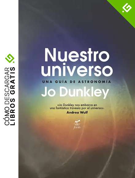 Nuestro universo: Una gu&iacute;a de astronom&iacute;a