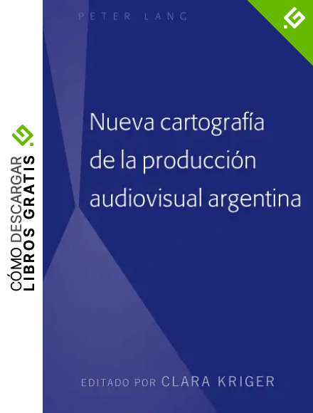 Nueva cartograf&iacute;a de la producci&oacute;n audiovisual argentina