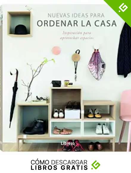 Nuevas ideas para ordenar la casa