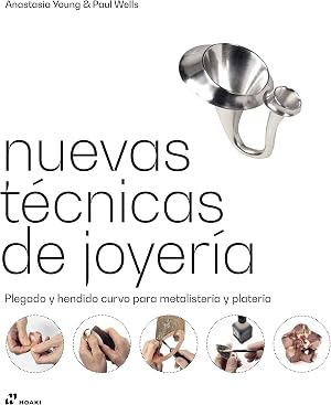 Nuevas t&eacute;cnicas de joyer&iacute;a. Plegado y hendido curvo para metalister&iacute;a y plater&iacute;a