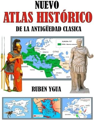 NUEVO ATLAS HISTORICO: DE LA ANTIG&Uuml;EDAD CLASICA