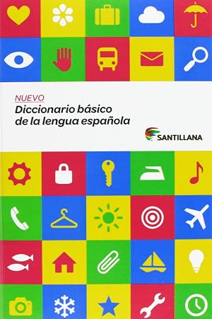 NUEVO DICCIONARIO B&Aacute;SICO DE LA LENGUA ESPA&Ntilde;OLA SANTILLANA (DICCIONARIOS Y ATLAS)