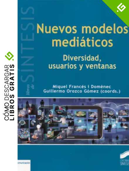 Nuevos modelos medi&aacute;ticos: 1 (Libros de S&iacute;ntesis)