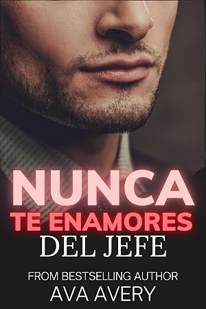 Nunca te enamores del jefe: Novela rom&aacute;ntica contempor&aacute;nea con boss multimillonario (Equipo Titan Racing n&ordm; 1)