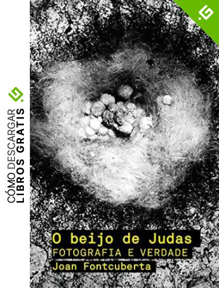O beijo de Judas: Fotografia e verdade
