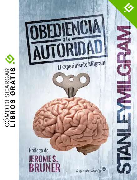Obediencia A La Autoridad: El experimento Milgram (ENTRELINEAS)