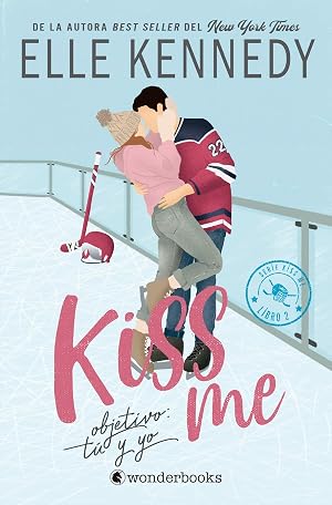 Objetivo: t&uacute; y yo (Off Campus 2): Kiss Me 2 (Wonderlove)