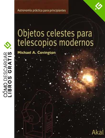 Objetos celestes para telescopios modernos: 19 (Astronom&iacute;a)