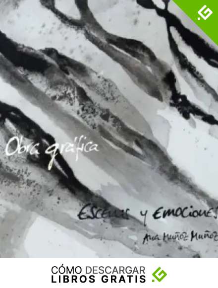 Obra gr&aacute;fica: Escenas y emociones