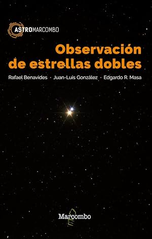 Observaci&oacute;n de estrellas dobles: 1 (ASTROMARCOMBO)