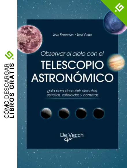 Observar el cielo con el telescopio astron&oacute;mico