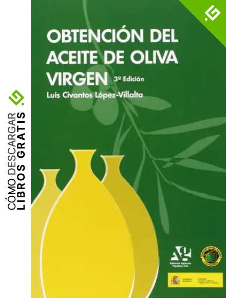 Obtenci&oacute;n del aceite de oliva virgen