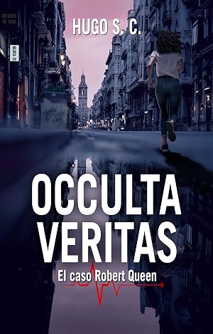 Occulta veritas : El caso Robert Queen