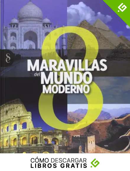 Ocho Maravillas del Mundo Moderno