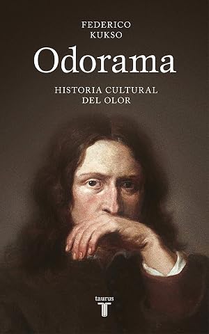 Odorama: Historia cultural del olor