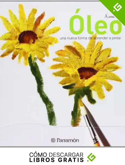 &Oacute;leo: Una nueva forma de aprender a pintar (Atril)