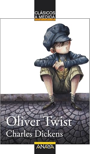 Oliver Twist (CL&Aacute;SICOS - Cl&aacute;sicos a Medida)